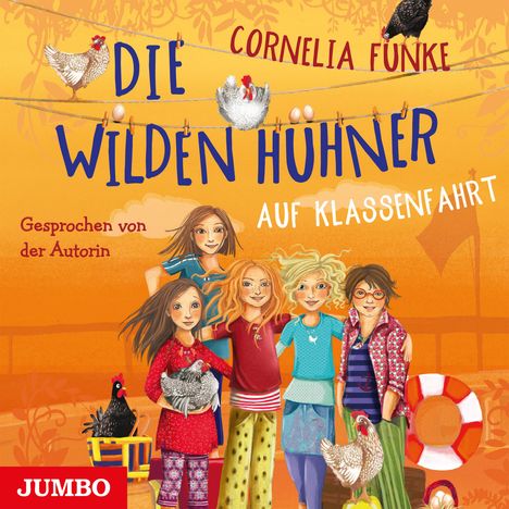 Cornelia Funke: Die wilden Hühner auf Klassenfahrt, 2 CDs