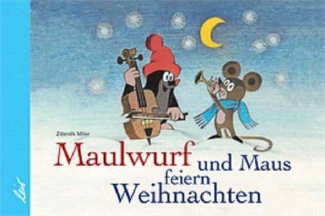 Zdenek Miler: Der Maulwurf und die Maus feiern Weihnachten, Buch