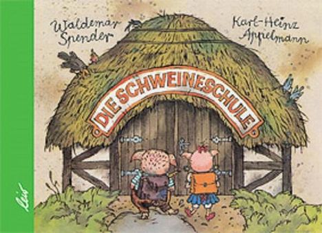 Waldemar Spender: Die Schweineschule, Buch