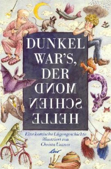 Dunkel war's, der Mond schien helle, Buch