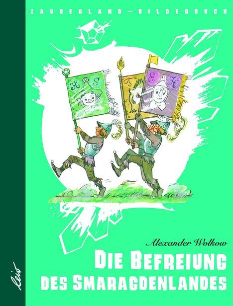 Alexander Wolkow: Die Befreiung des Smaragdenlandes, Buch