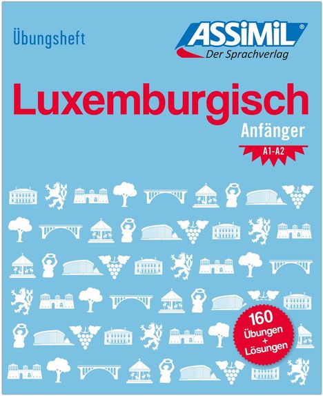 ASSiMiL Luxemburgisch - Übungsheft - Niveau A1-A2, Buch