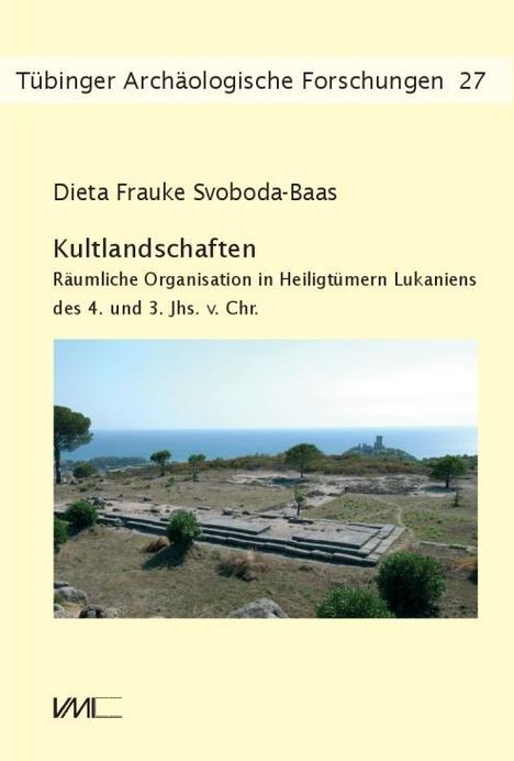 Dieta Frauke Svoboda-Baas: Svoboda-Baas, D: Kultlandschaften, Buch