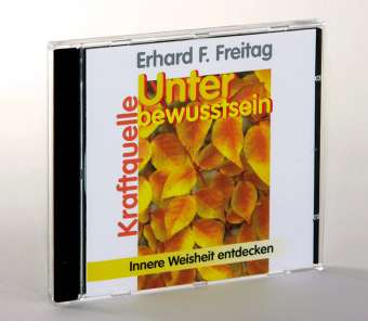 Erhard F. Freitag: Kraftquelle Unterbewußtsein. CD, CD
