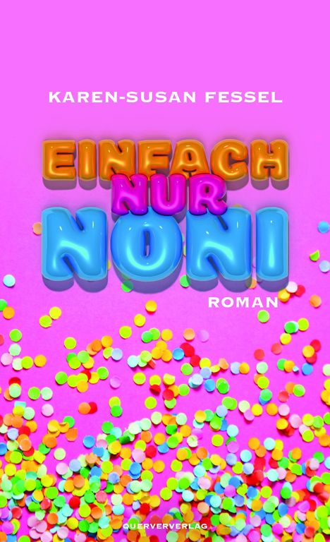 Karen-Susan Fessel: Einfach nur Noni, Buch