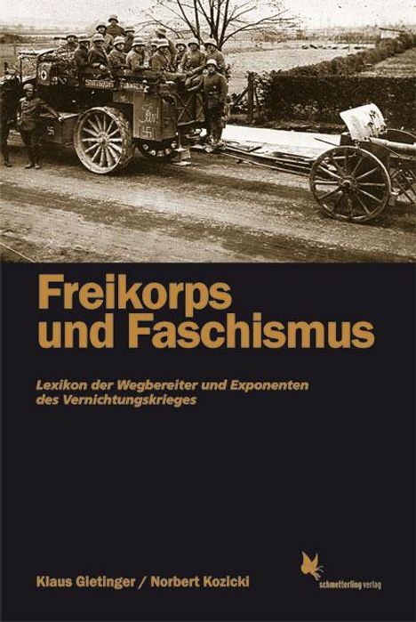 Klaus Gietinger: Freikorps und Faschismus, Buch