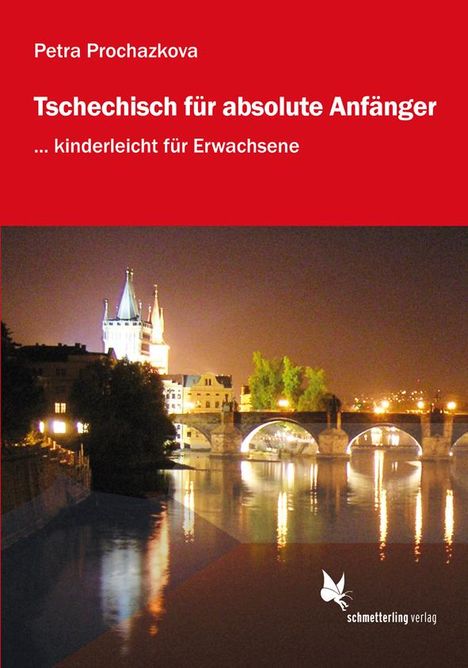 Petra Prochazkova: Tschechisch für absolute Anfänger, Buch