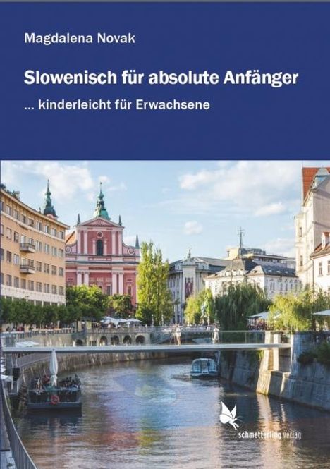 Magdalena Novak: Slowenisch für absolute Anfänger ..., Buch