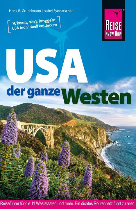 Isabel Synnatschke: Reise Know-How Reiseführer USA - der ganze Westen, Buch