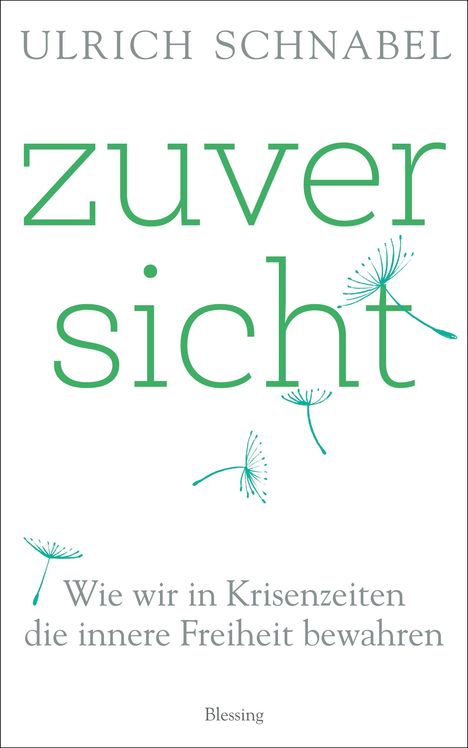 Ulrich Schnabel: Zuversicht, Buch