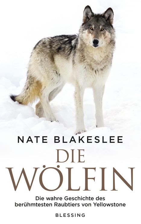 Nate Blakeslee: Blakeslee, N: Wölfin, Buch
