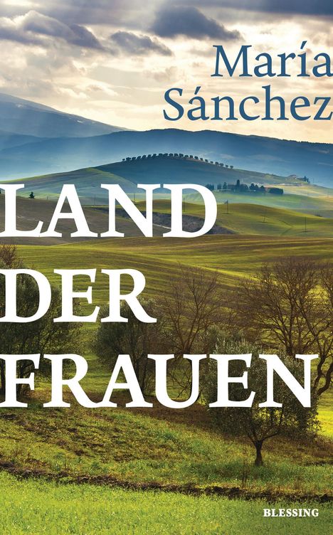 María Sánchez: Sánchez, M: Land der Frauen, Buch