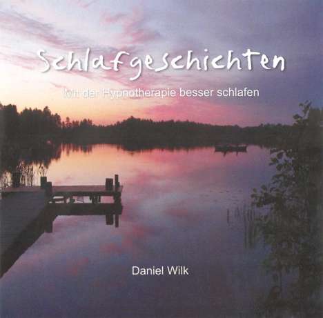 Daniel Wilk: Schlafgeschichten, CD