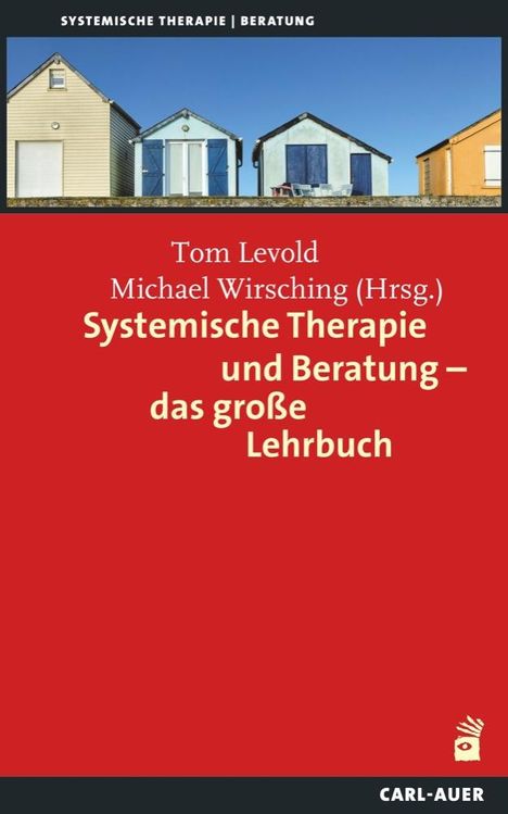 Tom Levold: Systemische Therapie und Beratung - das große Lehrbuch, Buch