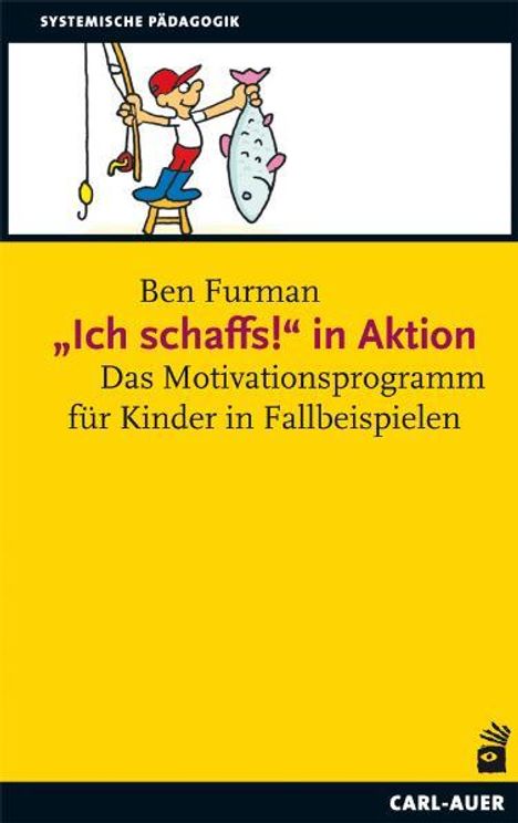 Ben Furman: "Ich schaffs!" in Aktion, Buch