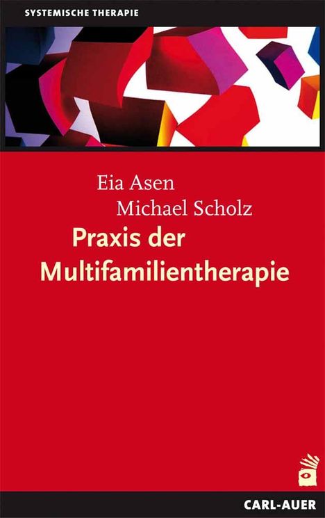 Eia Asen: Praxis der Multifamilientherapie, Buch