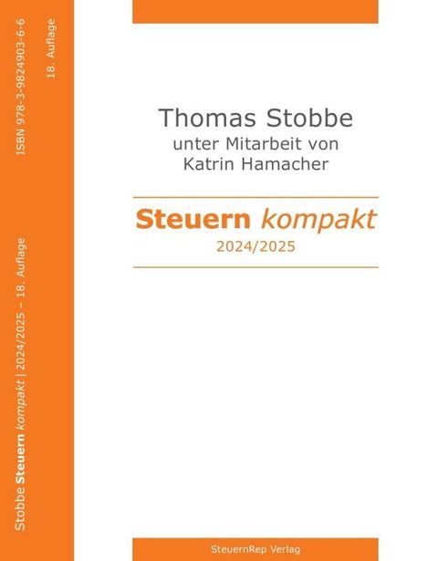 Thomas Stobbe: Steuern kompakt 2024-2025., Buch