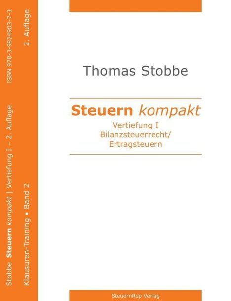 Text: "Thomas Stobbe, Steuern kompakt, Vertiefung I, Bilanzsteuerrecht/Ertragsteuern." Design in Weiß und Orange.