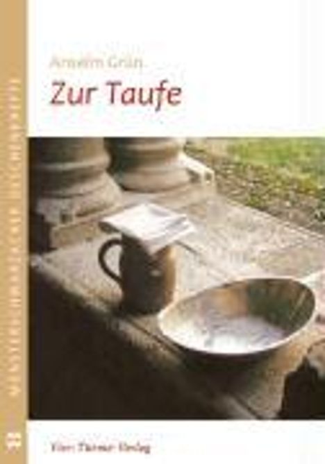 Anselm Grün: Zur Taufe, Buch