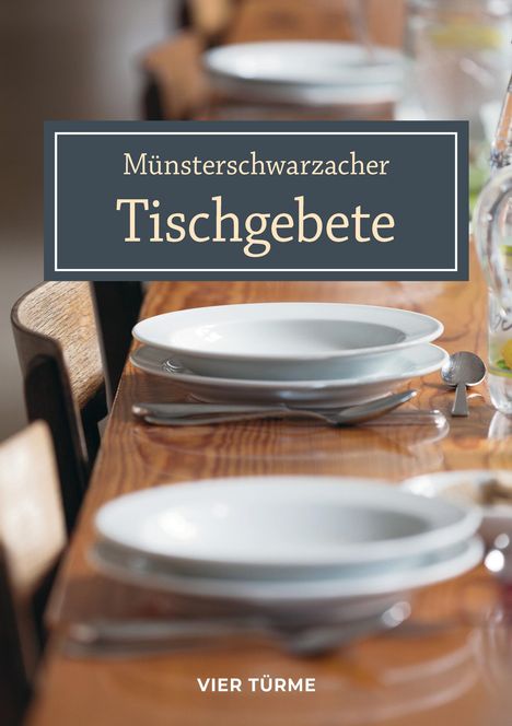 Münsterschwarzacher Tischgebete, Buch