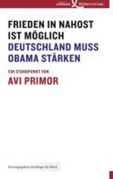 Avi Primor: Primor, A: Frieden in Nahost ist möglich, Buch