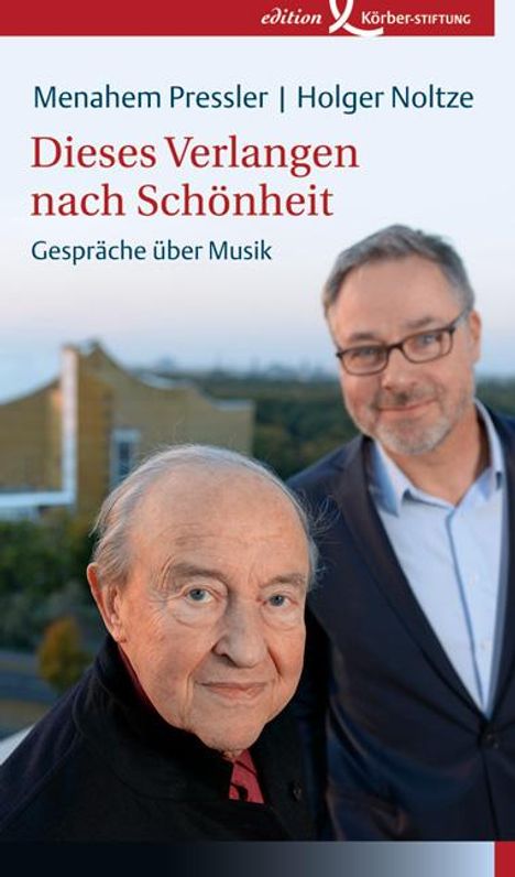 Menahem Pressler (geb. 1923): Dieses Verlangen nach Schönheit, Buch