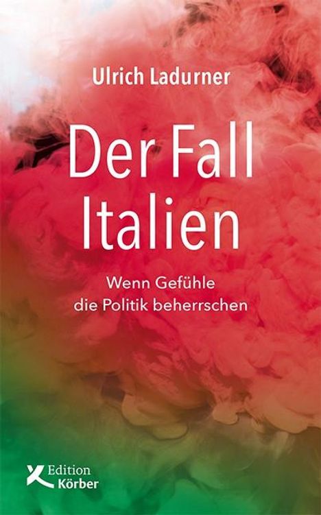 Ulrich Ladurner: Der Fall Italien, Buch