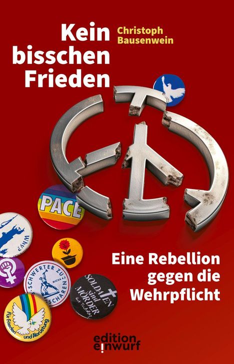 Christoph Bausenwein: Kein bisschen Frieden, Buch