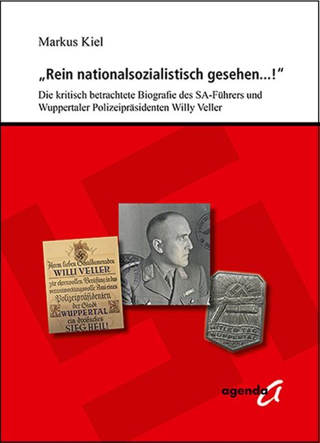Markus Kiel: Kiel, M: "Rein nationalsozialistisch gesehen...!", Buch