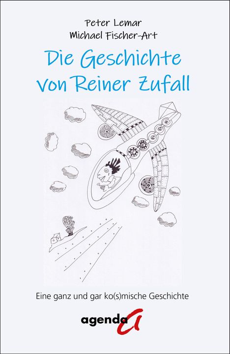 Peter Lemar: Lemar, P: Geschichte von Reiner Zufall, Buch