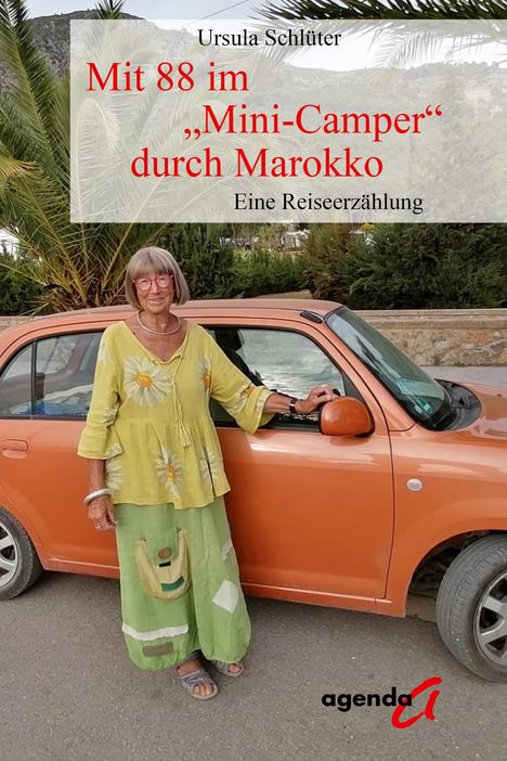 Ursula Schlüter: Mit 88 im "Mini-Camper" durch Marokko, Buch