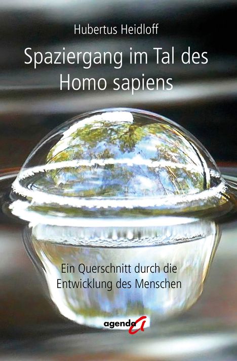 Hubertus Heidloff: Spaziergang im Tal des Homo sapiens, Buch