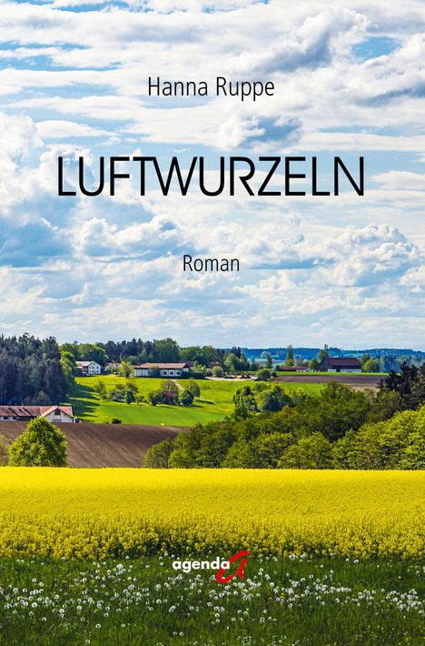 Text: "Hanna Ruppe", "LUFTWURZELN", "Roman". Landschaft mit gelbem Feld, Hügeln, Wald und blauem, wolkigem Himmel.