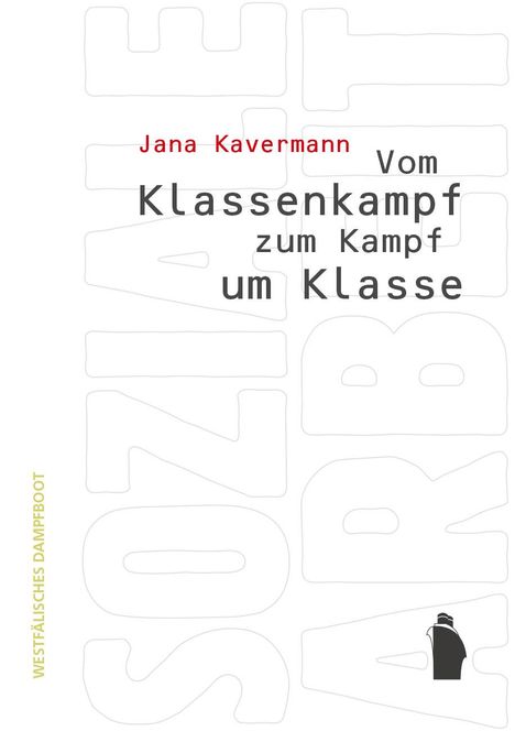 Jana Kavermann: Vom Klassenkampf zum Kampf um Klasse, Buch