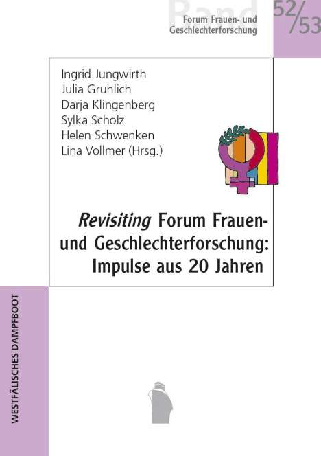 Revisiting Forum Frauen- und Geschlechterforschung 52/53, Buch