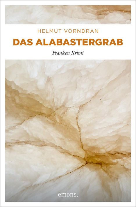 Helmut Vorndran: Das Alabastergrab, Buch