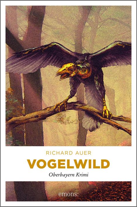 Richard Auer: Vogelwild, Buch