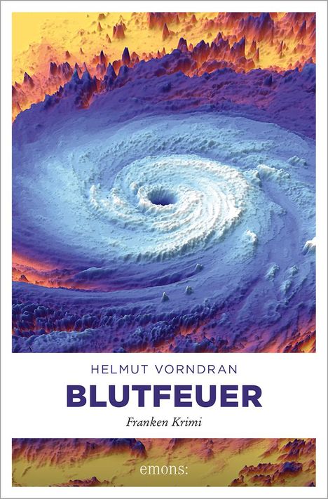 Helmut Vorndran: Blutfeuer, Buch