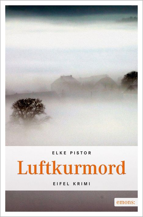 Elke Pistor: Luftkurmord, Buch