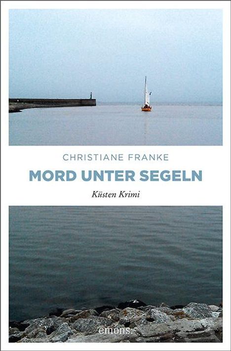 Christiane Franke: Mord unter Segeln, Buch