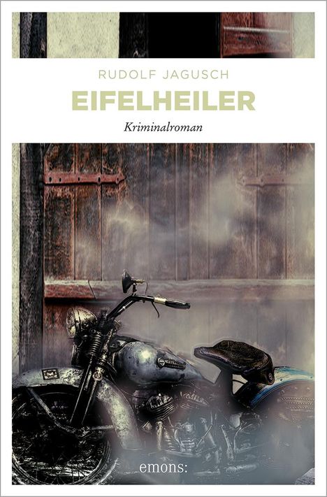 Rudolf Jagusch: Eifelheiler, Buch