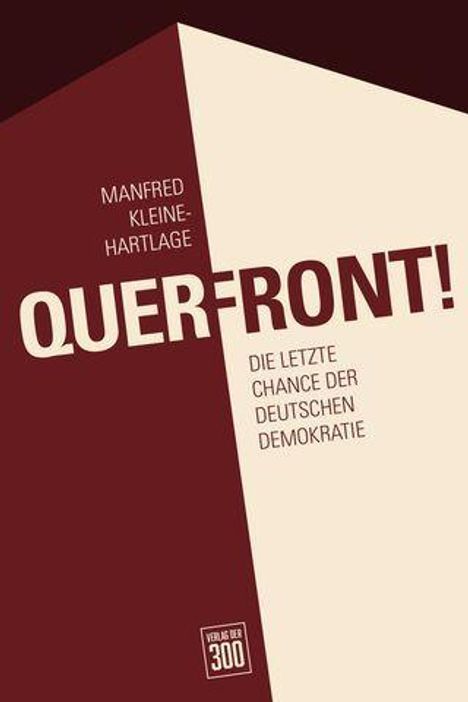 Manfred Kleine-Hartlage: Querfront, Buch