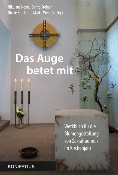 Nikolaus Nonn: Das Auge betet mit, Buch