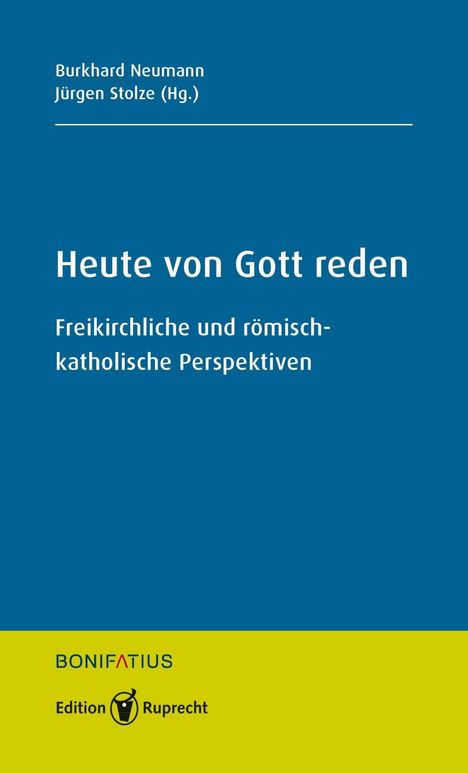 Burkhard Neumann: Heute von Gott reden, Buch
