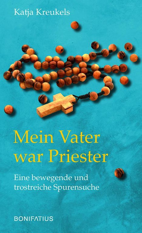 Katja Kreukels: Mein Vater war Priester, Buch