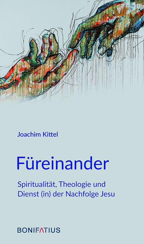 Joachim Kittel: Kittel, J: Füreinander, Buch
