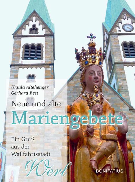 Gerhard Best: Best, G: Neue und alte Mariengebete, Buch
