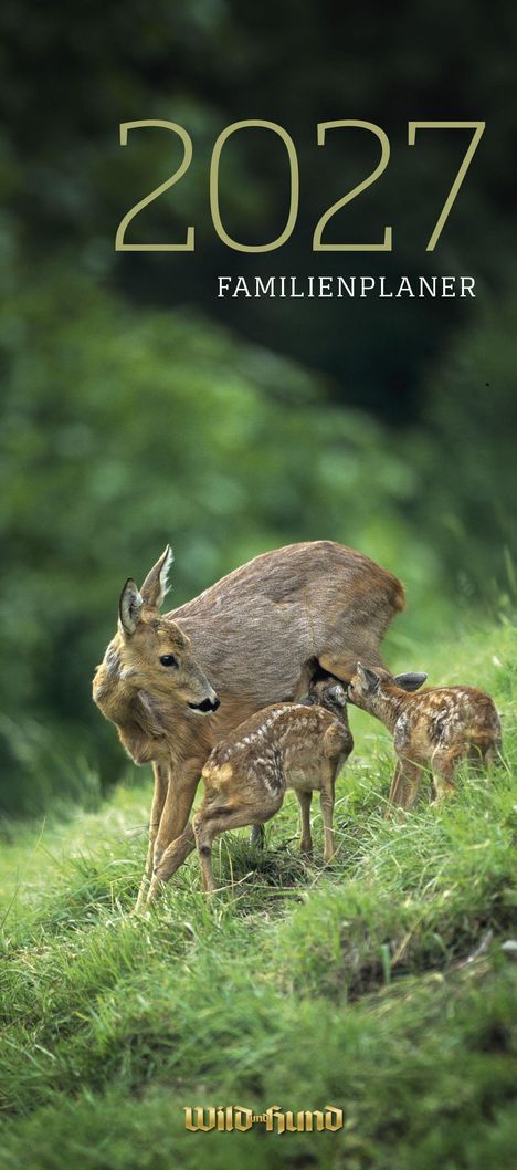 2027 Familienplaner. Eine Rehmutter und zwei Kitze stehen auf einer grünen Wiese.