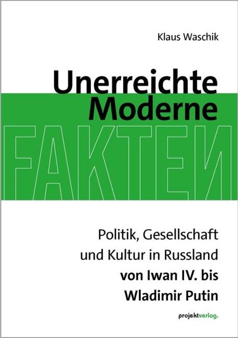 Klaus Waschik: Unerreichte Moderne, Buch