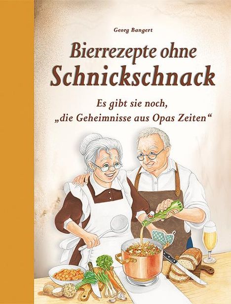 Georg Bangert: Bierrezepte ohne Schnickschnack, Buch